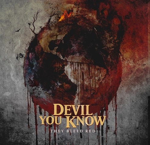 Devil You Know – “They Bleed Red”