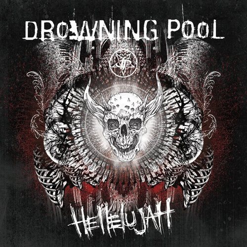 Drowning Pool – “Hellelujah”