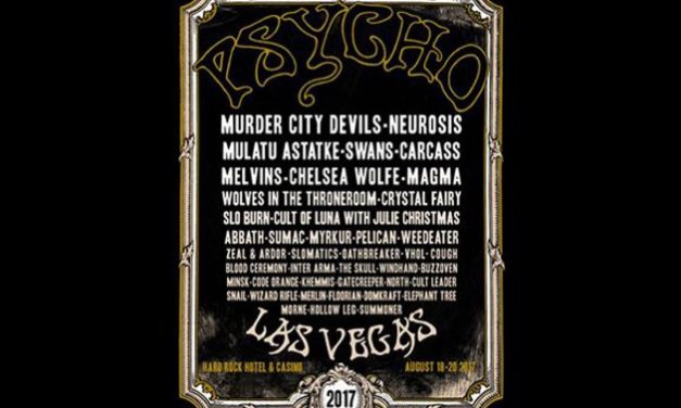Psycho Las Vegas Has Announced Additions To Their Festival
