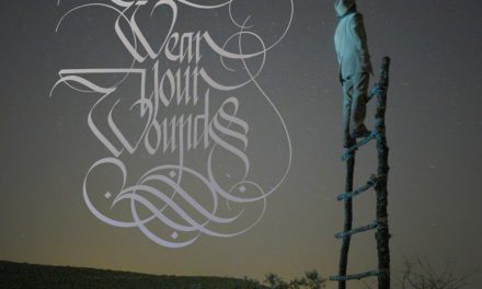Wear Your Wounds Releases The Video ‘Wear Your Wounds’