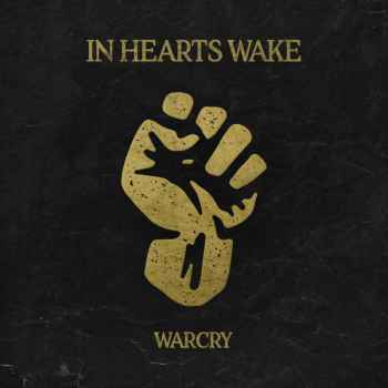 In Hearts Wake release lyric video “Warcry”