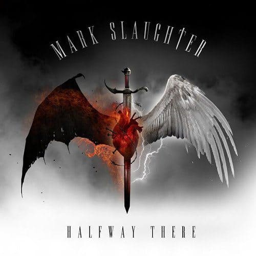 Mark Slaughter Announces The Release ‘Halfway There’