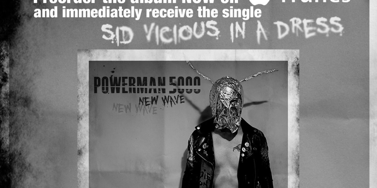 Powerman 5000 release new single “Sid Vicious in a Dress”