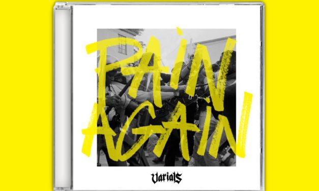 Varials release lyric video “Pain Again”