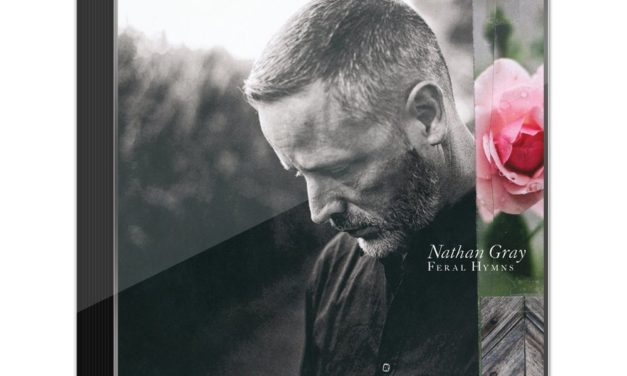 Nathan Gray releasing “Feral Hymns” album in January
