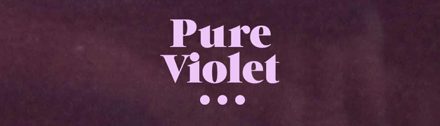 Pure Violet debuts 2 videos