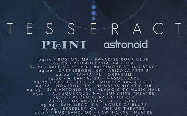 Tesseract announced a tour w/ Plini, and Astronoid