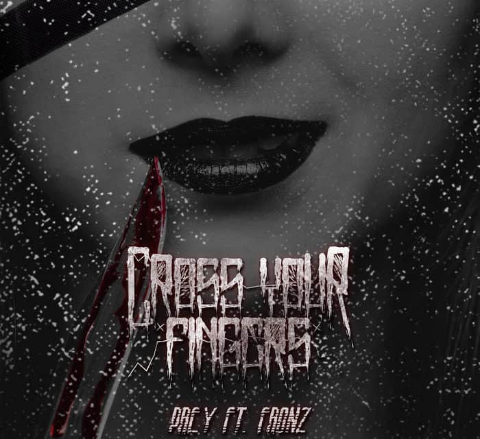 Cross Your Fingers released a video for “Prey”