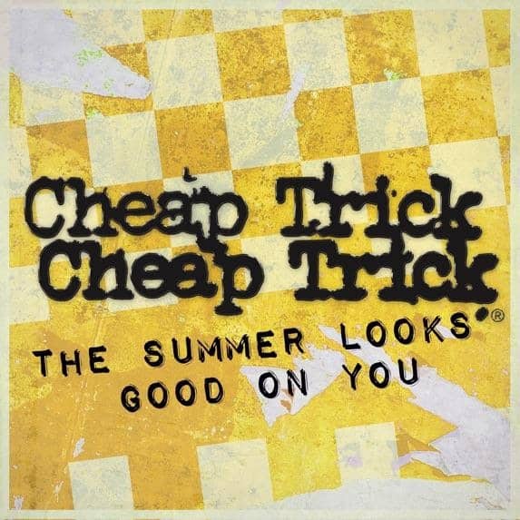 Cheap Trick released a lyric video for “The Summer Looks Good On You”