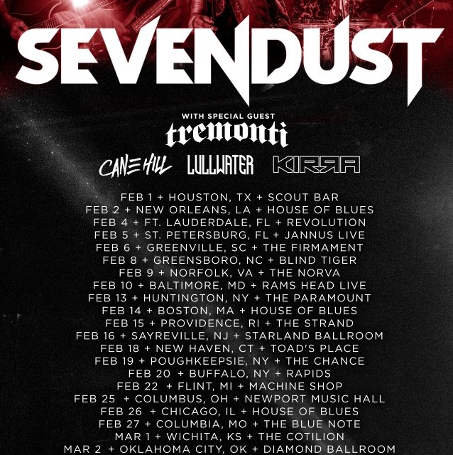 Sevendust announced a tour w/ Tremonti, Cane Hill, Lullwater, and Kirra