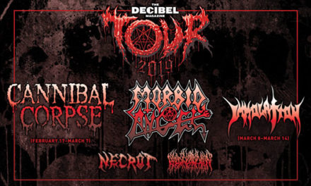 The 2019 Decibel Magazine Tour was announced feat: Morbid Angel, Cannibal Corpse, Necrot, Immolation, and Blood Incantation
