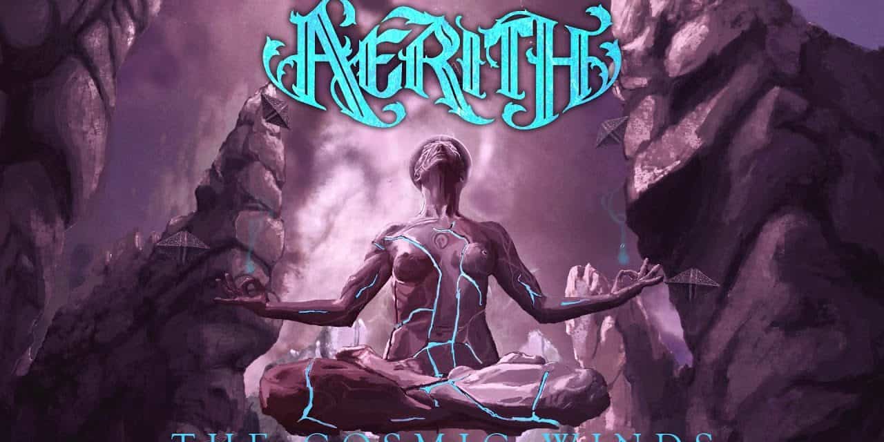 Aerith Releases New Song, “Cosmic Winds” featuring Ryan Knight