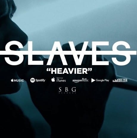 Slaves Release New Single, “Heavier” featuring new vocalist
