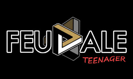 FEUDALE Releases Official Lyric Video for “Teenager”