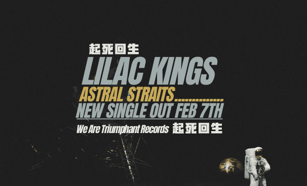 LILAC KINGS Reases New Song “Astral Straits”