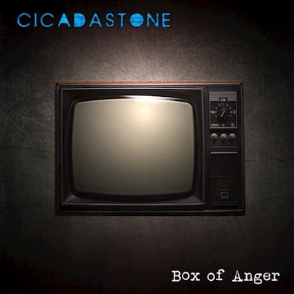 CICADASTONE Releases Official Music Video for “Box Of Anger”