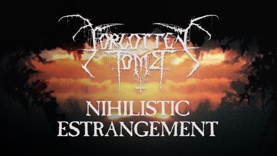 FORGOTTEN TOMB Releases New Song “Nihilistic Estrangement”