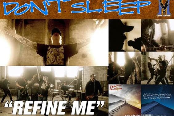 DON’T SLEEP Releases Official Music Video for “Refine Me”