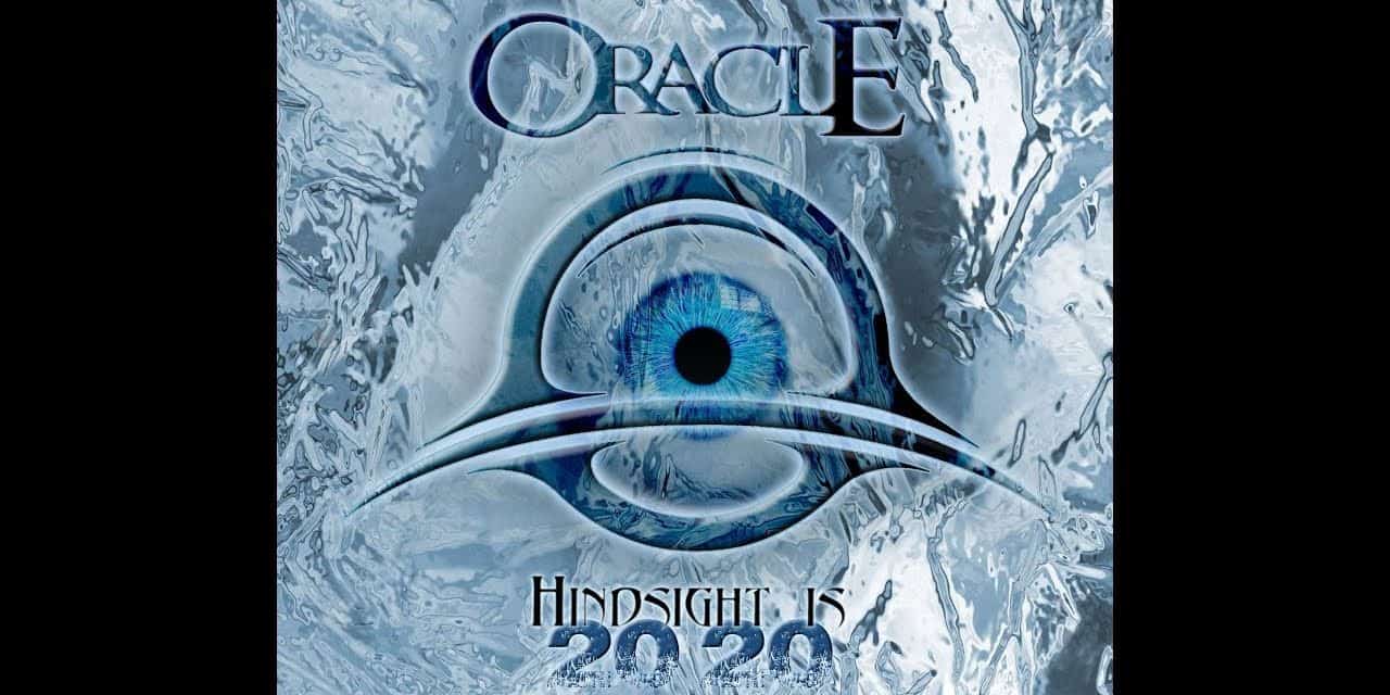 ORACLE Announces New Album “Hindsight 2020”