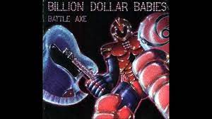 Wayback Wednesday: “Battle Axe” – Billion Dollar Babies (1977)