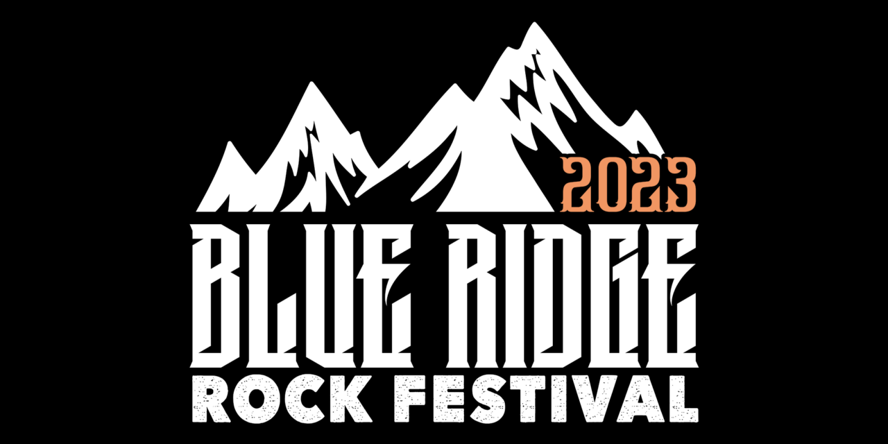 The Blue Ridge Rock Festival 2023 Experience